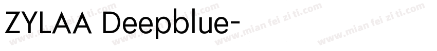 ZYLAA Deepblue字体转换